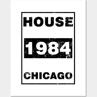 HOUSE 1984 CHICAGO BLACK Posters and Art